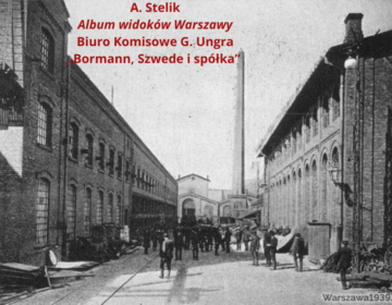 A. Stelik Album widoków Warszawy Biuro Komisowe G. Ungra Warszawa, około 1907 ()